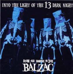 Balzac : Into The Light Of The 13 Dark Night